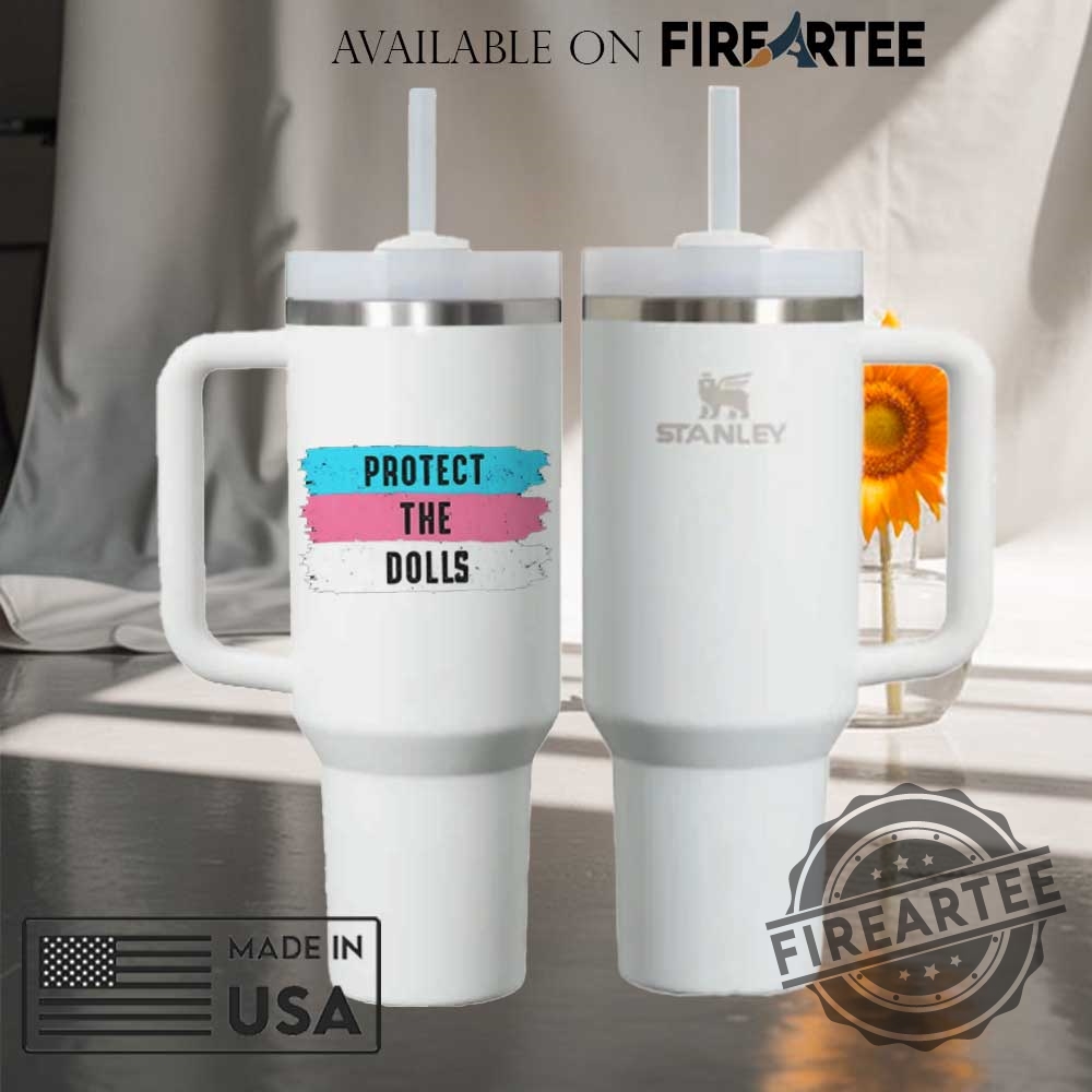 "Custom Country Music and Tour Tumblers: Personalize Your Favorites Today" 15 Protect The Dolls Lgbtq Supporter 40 Oz Stanley Tumbler