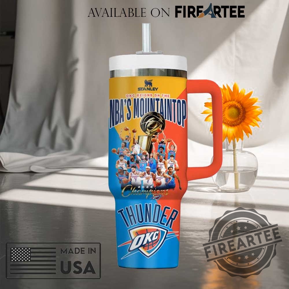 Okc On The Nbas Mountaintop 40Oz Stanley Tumbler With Handle 4 Okc On The Nbas Mountaintop 40Oz Stanley Tumbler With Handle fireartee 2