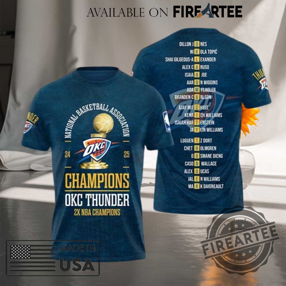 "Celebrate OKC Thunder 2025 NBA Champs with Must-Have Fan Gear!" 6 National Basketball Association Finals 2025 Oklahoma City Thunder 3D Tshirt