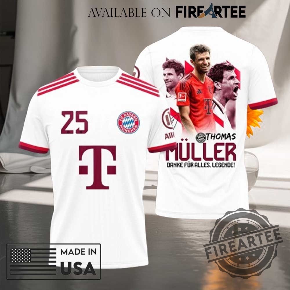Thomas Muller Fc Bayern Munich Danke Fur Alles Legende 3D Tshirt