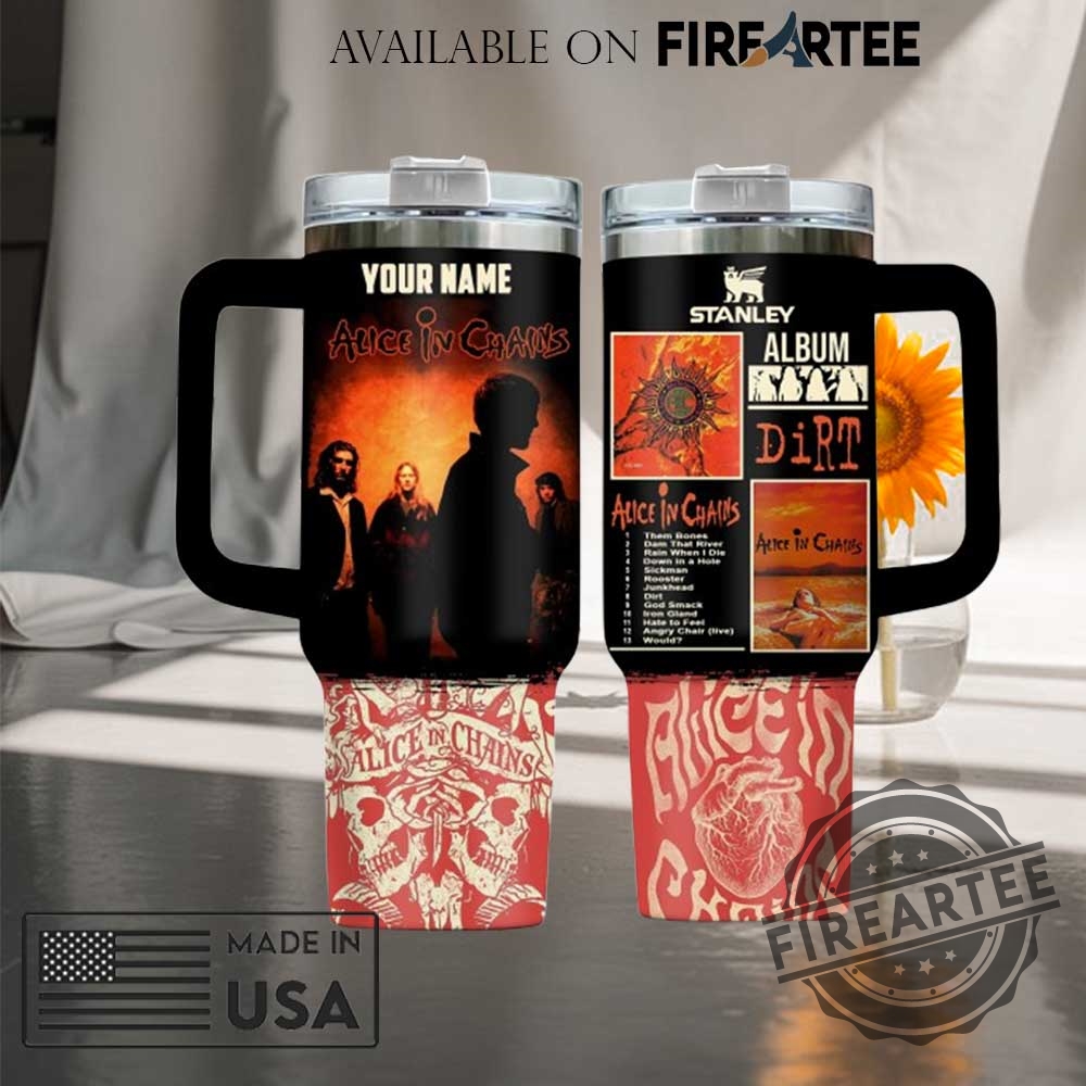 Alice In Chains Dirt Album Custom Name Stanley Style Insulated Tumbler Mug
