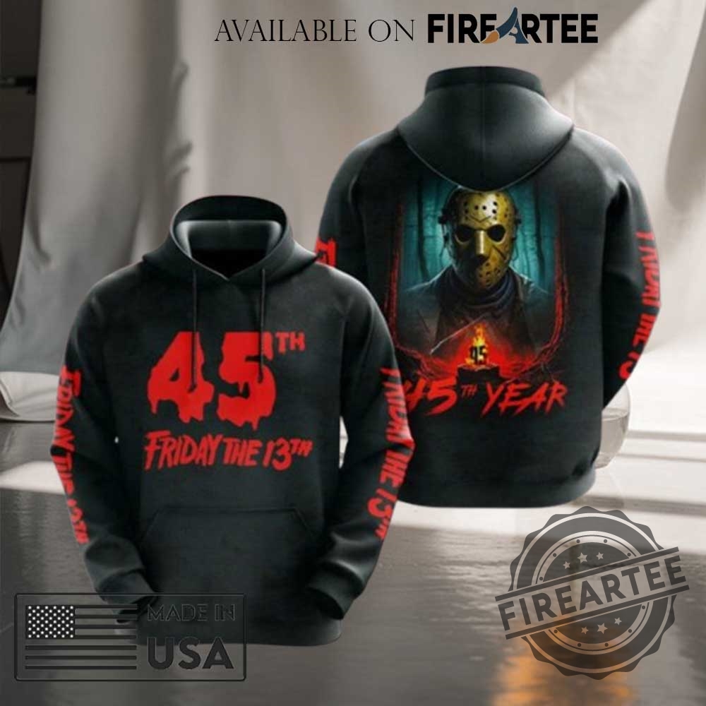Friday The 13Th 45Th Years Hoodie