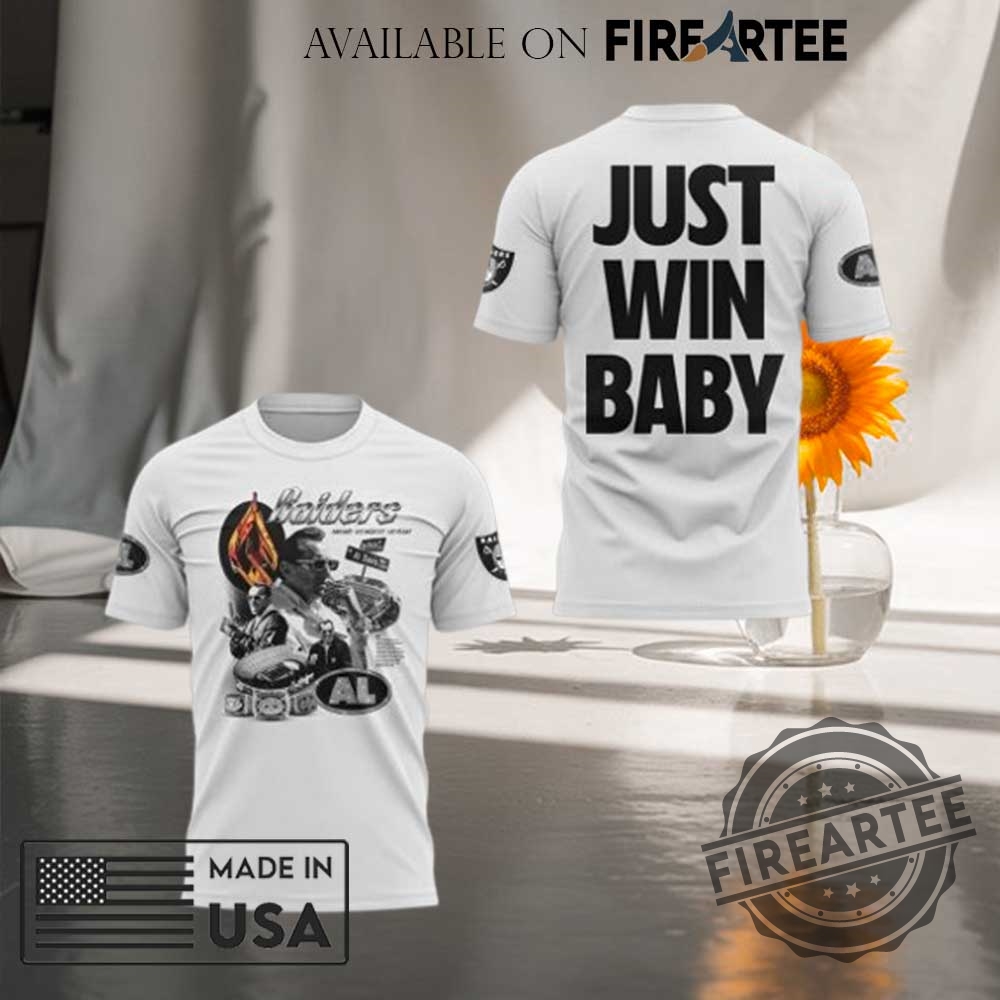 Las Vegas Raiders Al Davis Just Win Baby Tshirt Hoodie