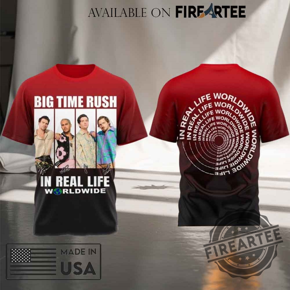 Big Time Rush In Real Life Worldwide Tshirt