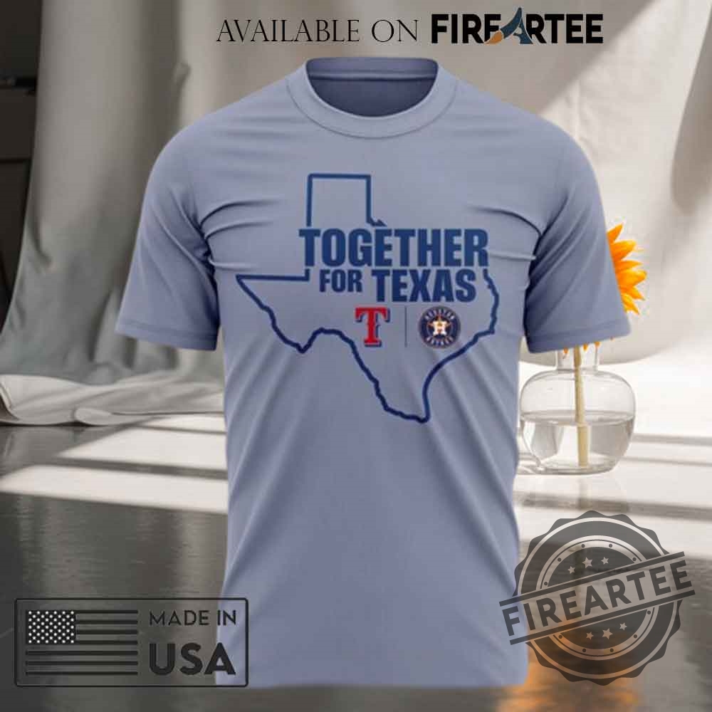 Texas Rangers Together for Texas 2025 T-shirt 4 Texas Rangers Together for Texas 2025 T-shirt