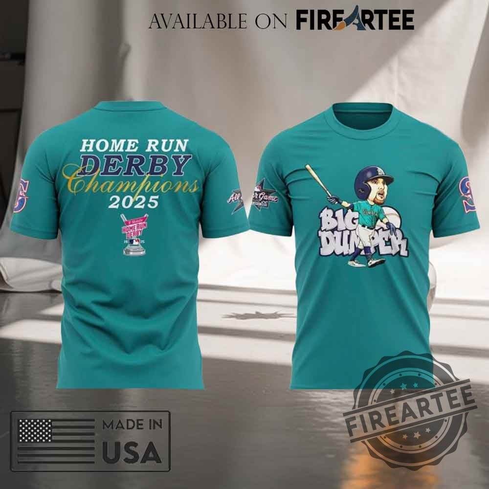 Cal Raleigh Big Dumper 2025 Mlb Home Runs Derby Champions Tshirt