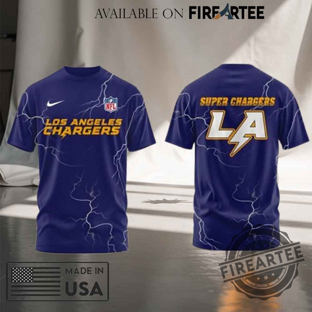 Los Angeles Chargers Super Chargers Tshirt Hoodie 4 Los Angeles Chargers Super Chargers T-shirt Hoodie