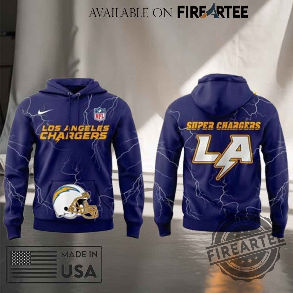 Los Angeles Chargers Super Chargers Tshirt Hoodie 5 Los Angeles Chargers Super Chargers T-shirt Hoodie