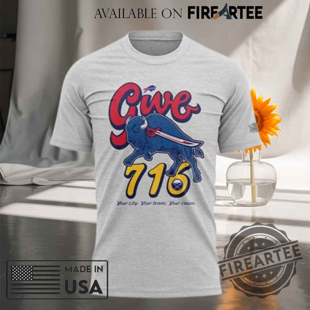 Buffalo Bills And Buffalo Sabres Give 716 Tshirt Hoodie