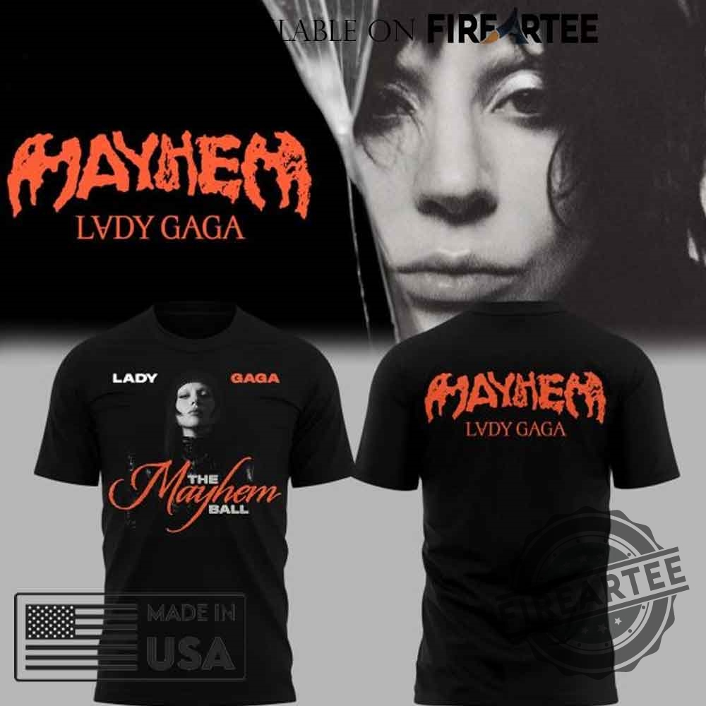 Lady Gaga The Mayhem Ball Tour 2025 Tshirt Hoodie