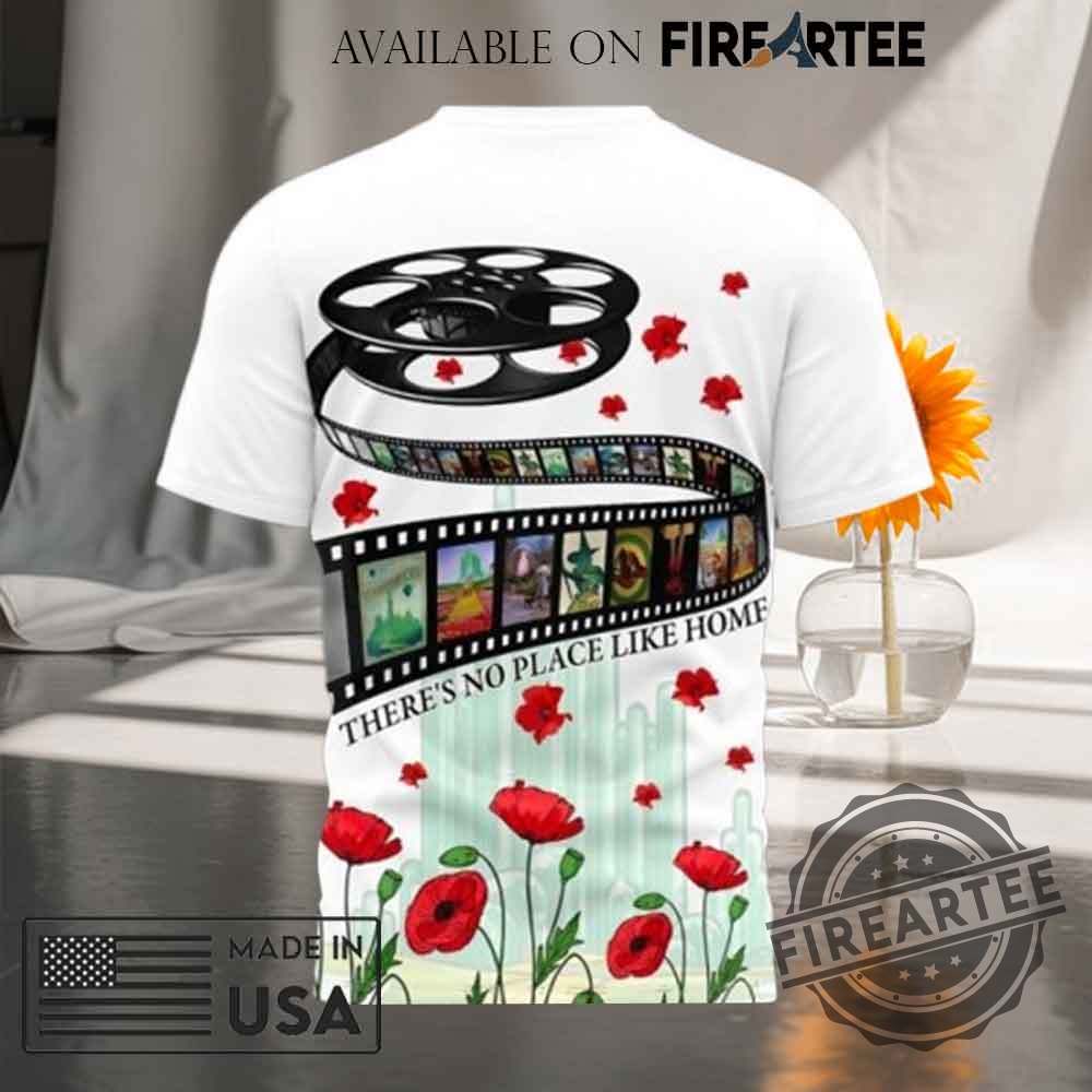 The Wizard Of Oz Theres No Place Like Tshirt 4 The Wizard Of Oz There’s No Place Like T-shirt