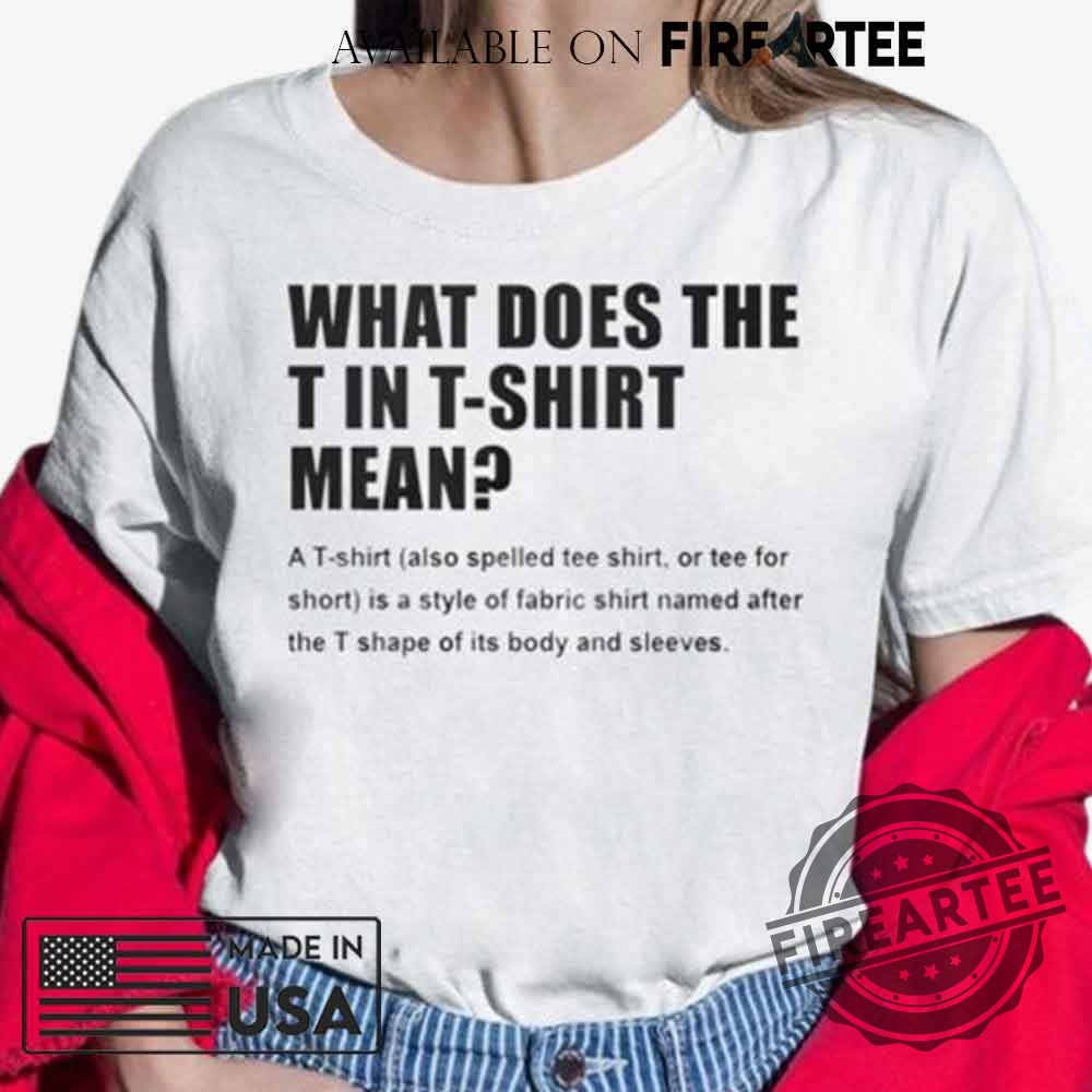 What Does T Stand For In Tshirt