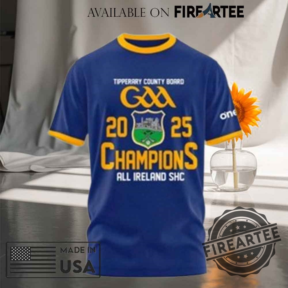 Tipperary County Board Gaa Allireland Champions 2025 Tshirt 4 Tipperary County Board GAA All-Ireland Champions 2025 T-shirt