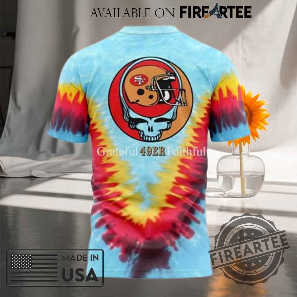 San Francisco 49Ers Grateful Dead Faithful Tshirt Hoodie 6 San Francisco 49ers Grateful Dead Faithful T-shirt Hoodie