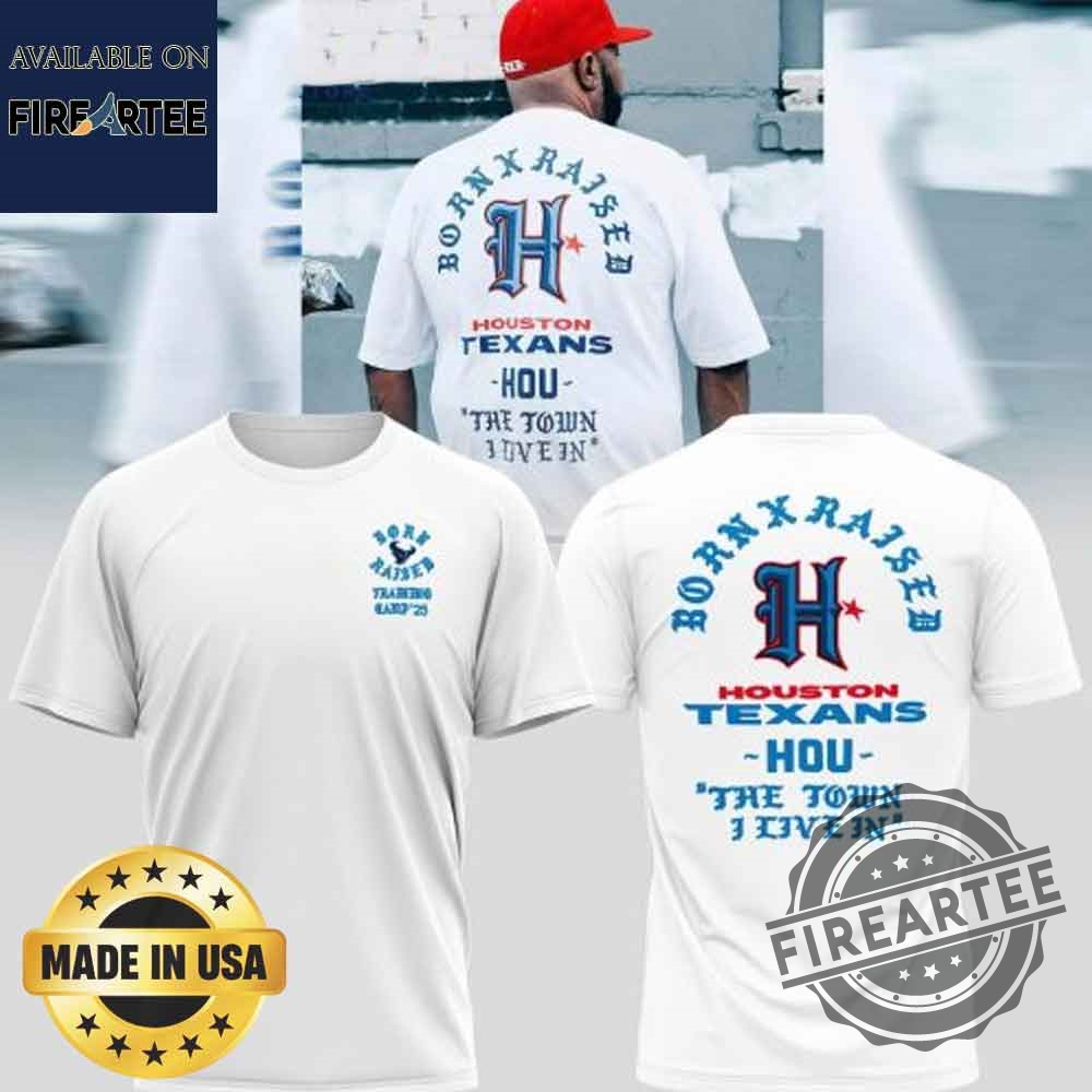 Houston Texans Born X Raised Training Camp 2025 White Tshirt